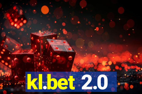 kl.bet 2.0